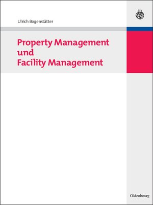 cover image of Property Management und Facility Management